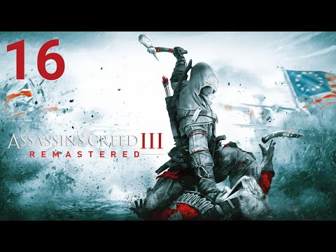 Assassin's Creed 3 Remastered Walkthrough Part 16 - Lee's Last Stand