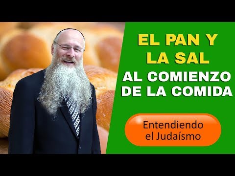 El Pan y la Sal al Comienzo de la Comida