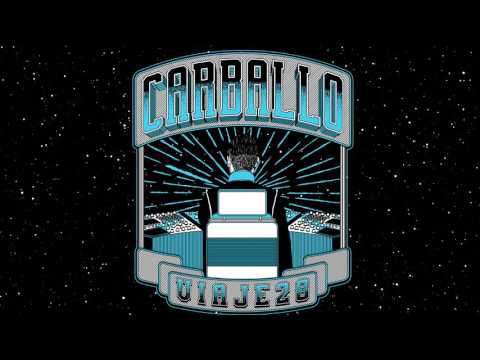 05 - Carballo - Viaje 28 - Full Trip ( Viaje 28)