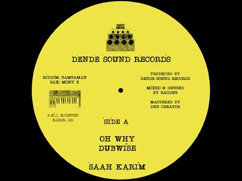 DS002 - Oh Why + Dub / Saah Karim