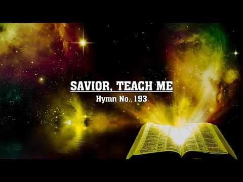 Savior, Teach Me - Hymn No. 193 | SDA Hymnal | Instrumental