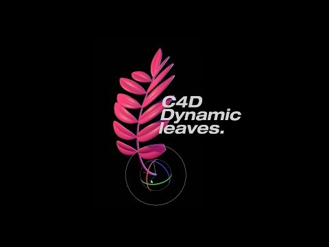 C4D Quicktip - Dynamic Leaves.