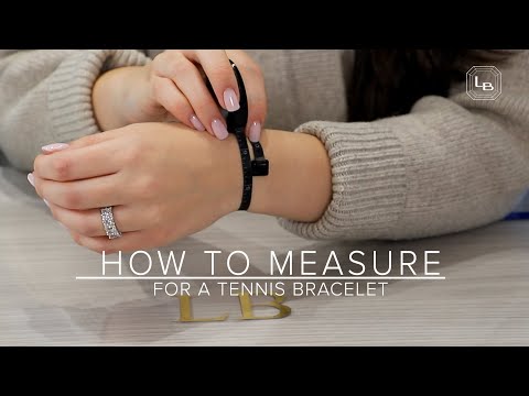 How to Measure Yourself for a Tennis Bracelet