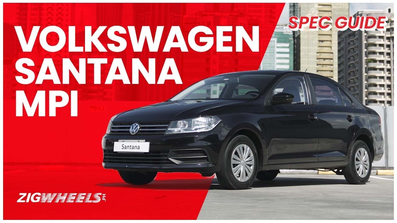 Volkswagen Santana MPI MT Spec Guide | Zigwheels.Ph