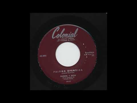 Raquel Y Rosa - Paloma Ofendida - Colonial 45-303