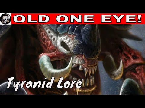 OLD ONE EYE OF THE TYRANID HIVE FLEETS