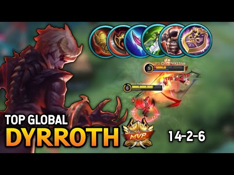 DYRROTH BEST BUILD 2021 | BUILD TOP 1 GLOBAL DYRROTH GAMEPLAY | MOBILE LEGENDS✓