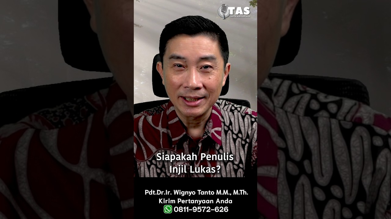 TAS#497 Penulis Kitab Lukas