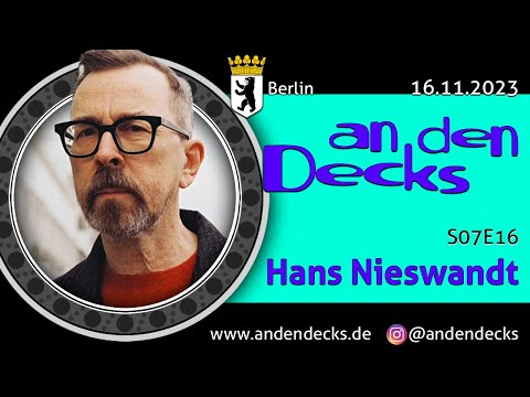 An den Decks Podcast - S07E16 - Hans Nieswandt