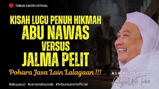 Download lagu 🔴 Abu Nawas Versus Jalma Pelit || Abuya UCi Turtusi mp3 Download lagu 🔴 Abu Nawas Versus Jalma Pelit || Abuya UCi Turtusi mp3