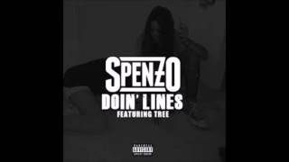 Spenzo - Doing Lines ft Tree [New Song 2015]