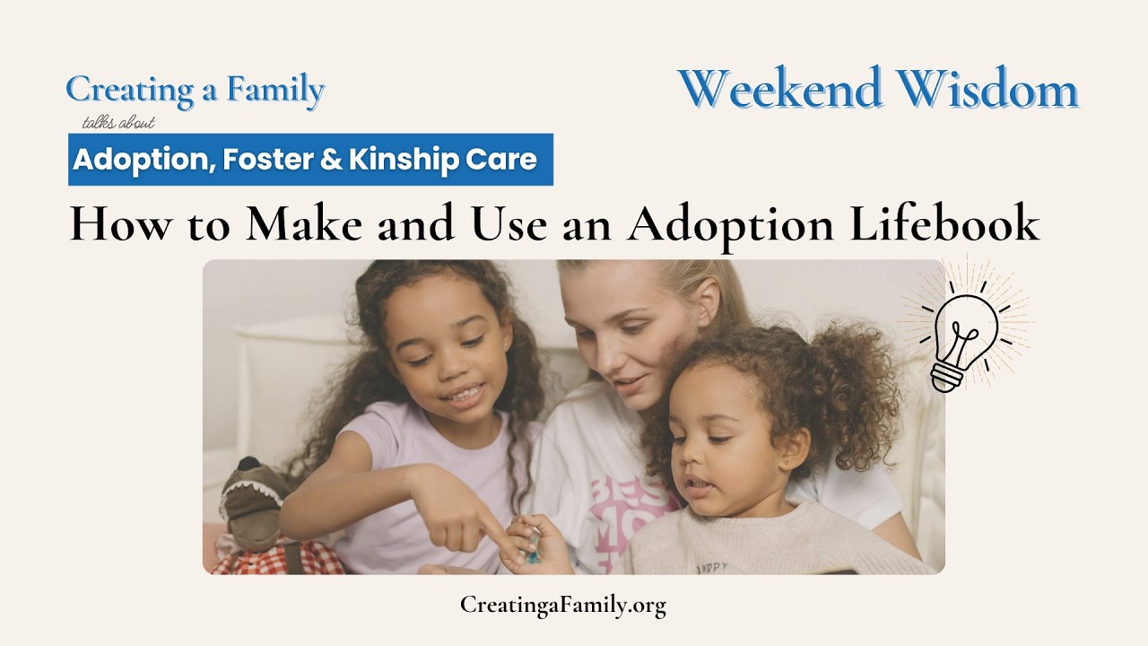 How to Make and Use an Adoption Lifebook - Weekend Wisdom