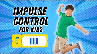 Impulse Control with IMPACT Kids Coach | Educational Video for Kids
