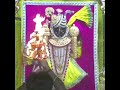 Dwarikadhish Status Dwarikadhish Aarti Status Dwarikadhish Arti Darshan Shreenathji Arti Darshan