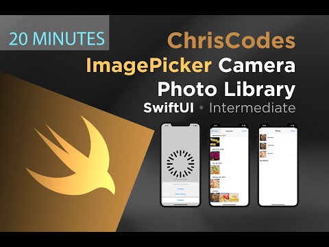 (2020) SwiftUI - Image Picker, Photo Library, and Camera - 20 Minutes - Intermediate