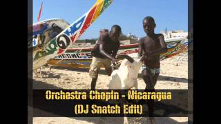 Orchestra Chepin - Nicaragua (DJ Snatch Edit)