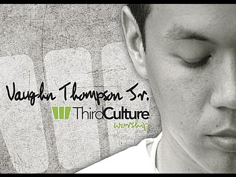THE QUESTION VAUGHN THOMPSON. JR & THIRD CULTURE WORSHIP  By EydelyWorshipLivingGodChannel