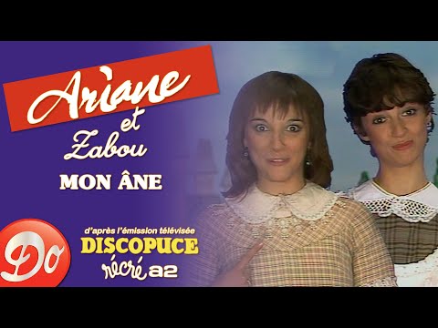 Ariane et Zabou - Mon âne | Discopuce | LE JARDIN DES CHANSONS | Comptine pour enfant
