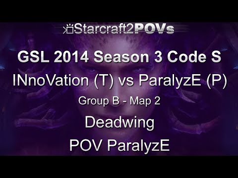 SC2 HotS - GSL 2014 S3 Code S - INnoVation vs ParalyzE - Ro32 Group B - Map 2 - Deadwing - ParalyzE