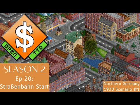 Let's Play OpenTTD: Northern Germany 1930 Scenario #1: Straßenbahn Start (S2E20)