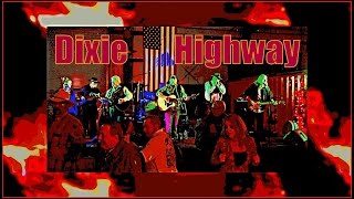 Dixie Highway - Right Where I Need to be (cover)