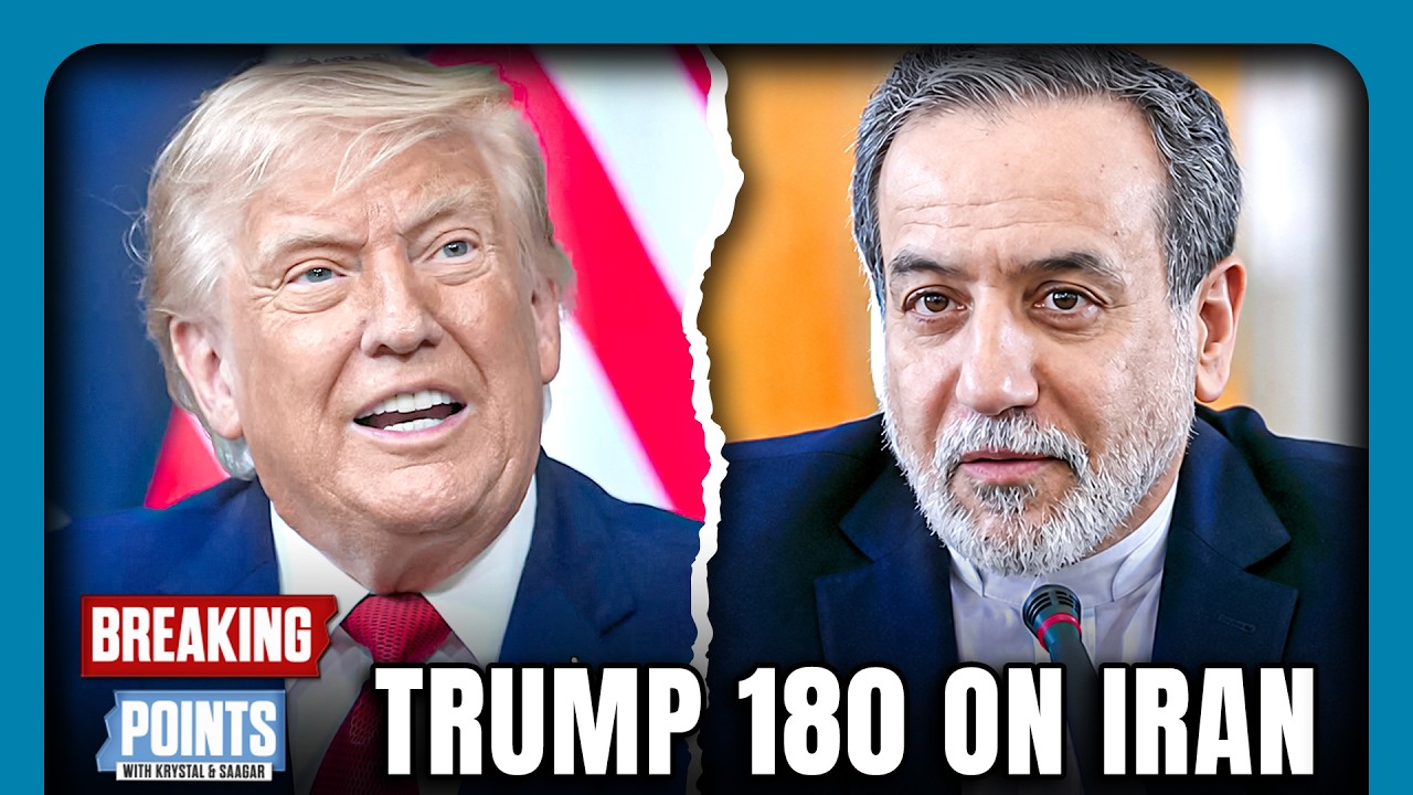 Breaking Points Hosts Krystal and Saagar Analyze Trump's Reported Reversal on Iran Memorandum of Understanding