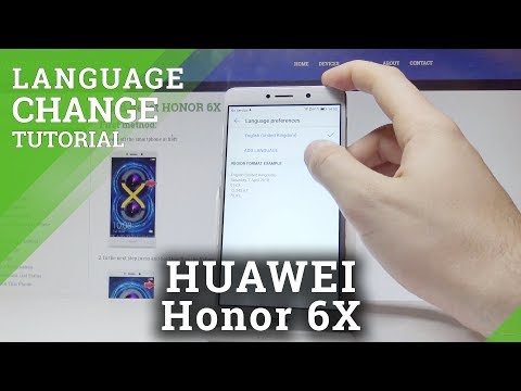 How to Change Language on HUAWEI Honor 6X - Set Up Language |HardReset.Info