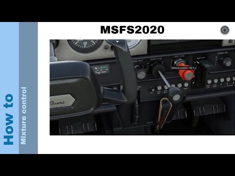 Flight Simulator 2020 - How to - Mixture control
