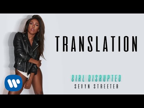 Sevyn Streeter - Translation [Official Audio]