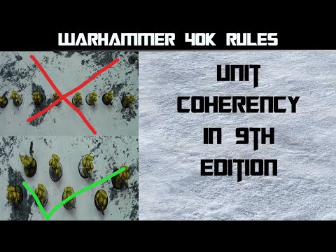 UNIT COHERENCY IN 9TH EDITION WARHAMMER 40K