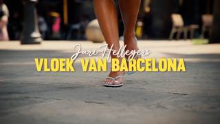 Jari Hellegers - Vloek Van Barcelona video