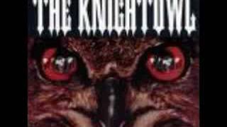 Knightowl , Knightmare - Sawed Off Till The Whells Fall Off