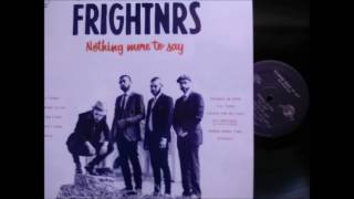 THE FRIGHTNRS  -  DISPUTE