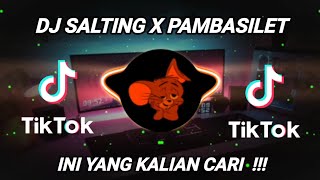 Download lagu DJ SALTING X PAMBASILET SLOW BASS VIRAL DI TIKTOK ... mp3
