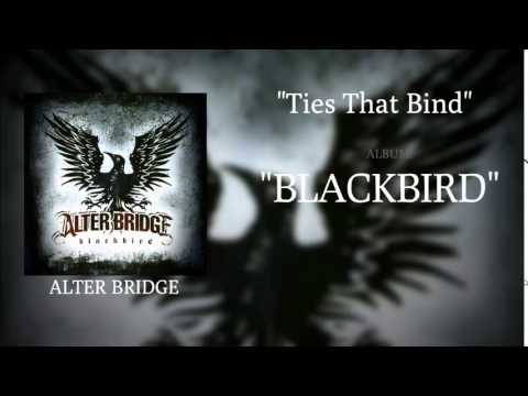Alter Bridge - Ties That Bind [HQ]