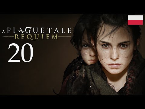 ZAGRAJMY W A PLAGUE TALE REQUIEM (PC) #20 - ROZDZIAŁ 11 KOŁYSKA STULECI CZ.2 (SEKRETY 100%)