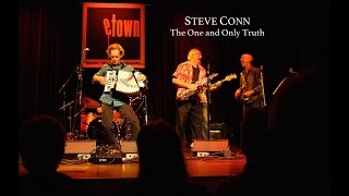 STEVE CONN • The One and Only Truth