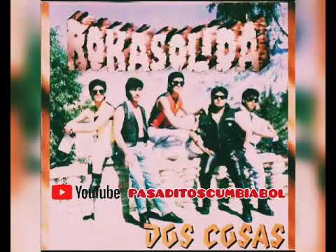 Roka solida ft carlos Valdivieso - dos cosas(1994)