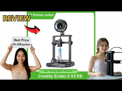 Review Creality Ender-3 V3 KE 3D Printer 500mm/s Auto Leveling 2025