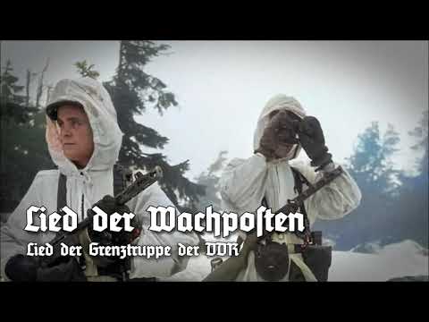 »Lied der Wachposten« • Lied der Grenztruppe der DDR