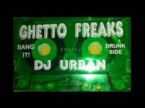 Dj Urban - Ghetto Freaks