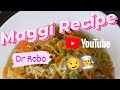 Maggi By Lousy Chef ‍ Maggi Kaise Banate H Maggi Recipe Dr Robo