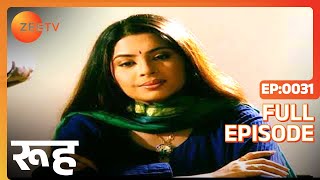 Rooh - Horror Tv Show - Full Ep - 31 - Tarun Khanna, Vaquar Shaikh, Neha Bam, Moonmoon Zee TV