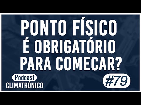 Vídeo: Preciso ter um ponto físico? 3 cenários na climatização