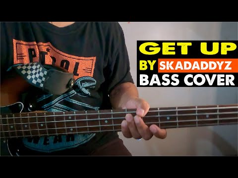 SkaDaddyZ-Get Up-BASS COVER/ #basscover #skamusic #skadaddyz BassSaya