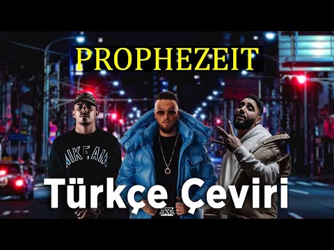 AZET X CAPITAL BRA X SAMRA - PROPHEZEIT [Türkçe Çeviri]