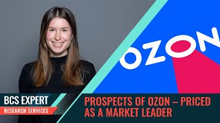 Prospects of OZON – priced as a market leader