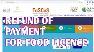 How to apply for FSSAI Licence fees refund | Food licence fees error or payment failed