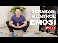 Emotional Control Movement Part 1 Yoga With Penyogastar