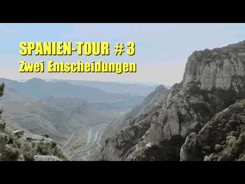 Spanien-Tour 2022 #3 🇪🇸 - ZWEI ENTSCHEIDUNGEN ... Barcelona? Küsten- oder Inlandroute? … 🤔